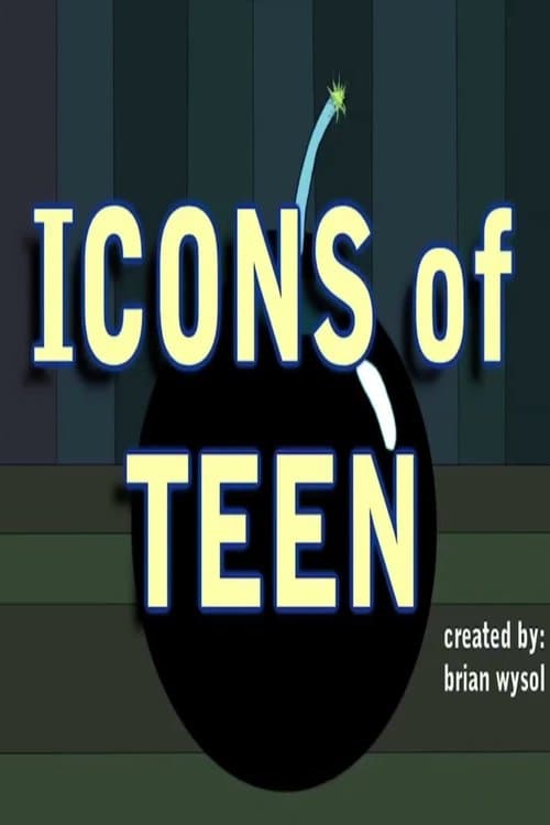 Icons of Teenのポスター