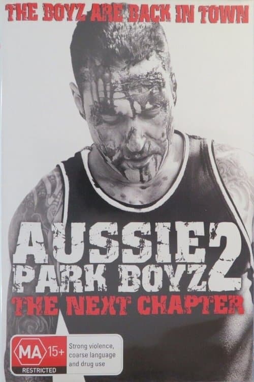 Aussie Park Boyz: The Next Chapterのポスター