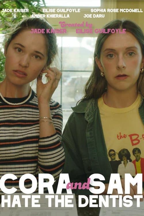 Cora and Sam Hate the Dentistのポスター