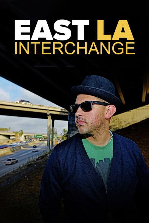 East LA Interchangeのポスター