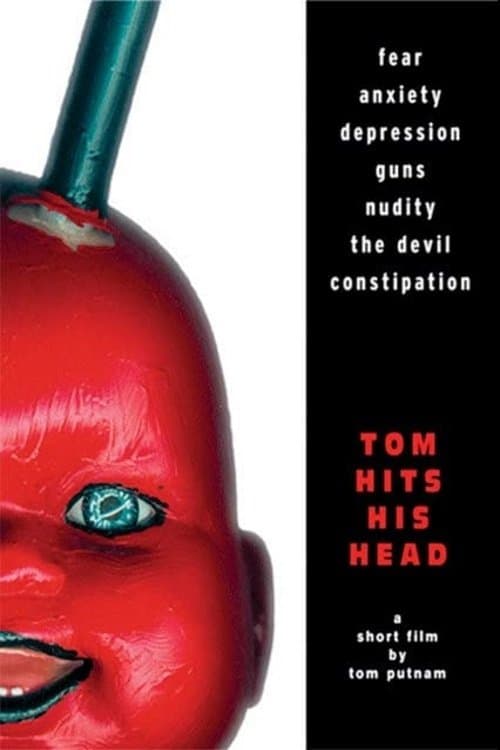 Tom Hits His Headのポスター
