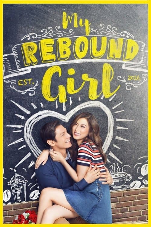 My Rebound Girlのポスター