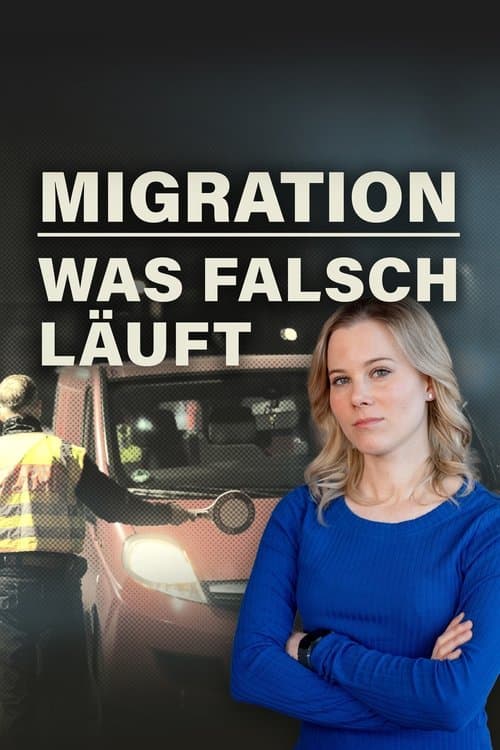 Migration: Was falsch läuftのポスター
