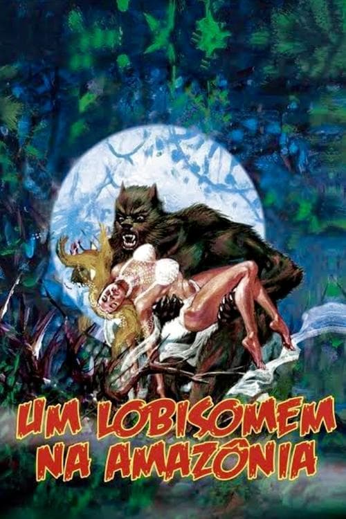 Um Lobisomem na Amazôniaのポスター
