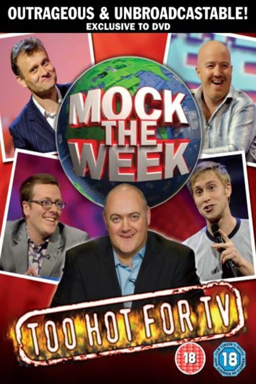 Mock the Week: Too Hot for TVのポスター