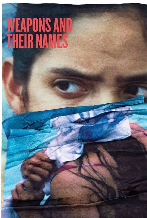 Weapons and Their Namesのポスター