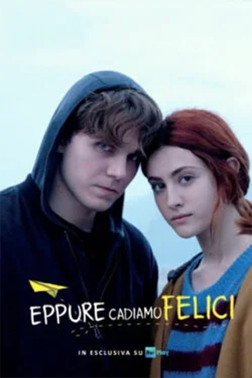 Eppure cadiamo feliciのポスター