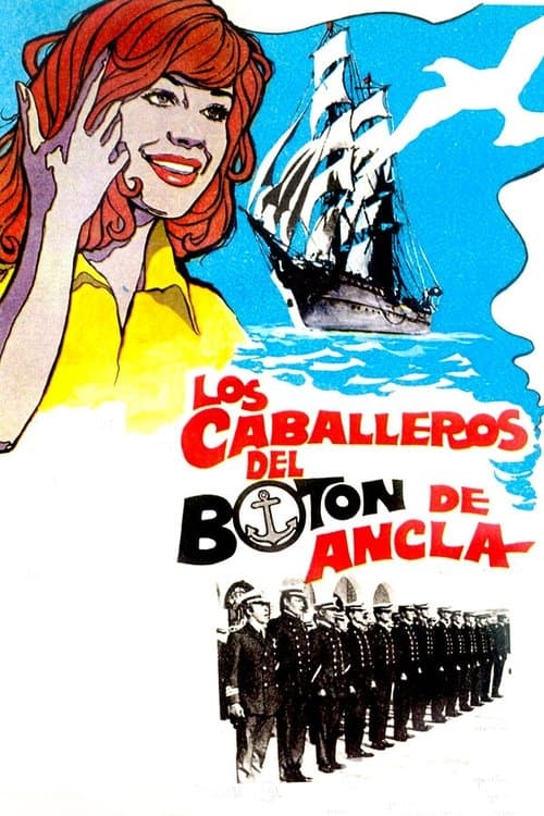 Los caballeros del botón de anclaのポスター