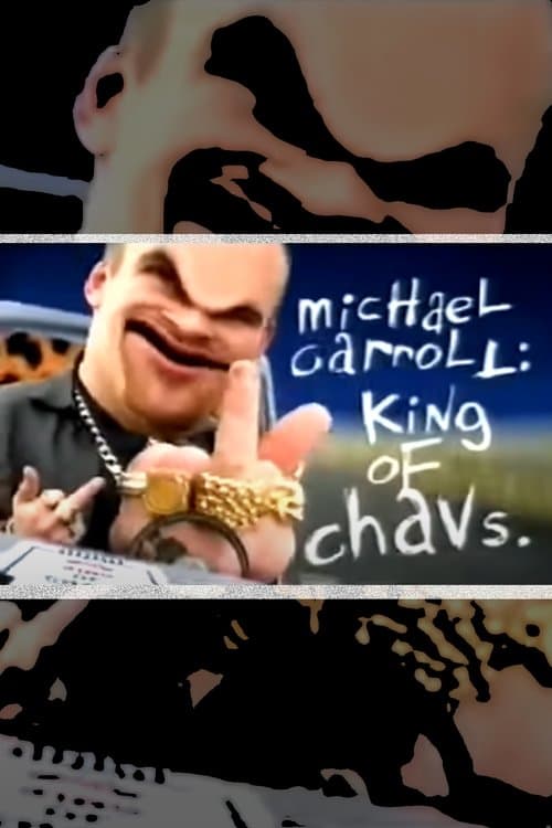 Michael Carroll: King of Chavsのポスター