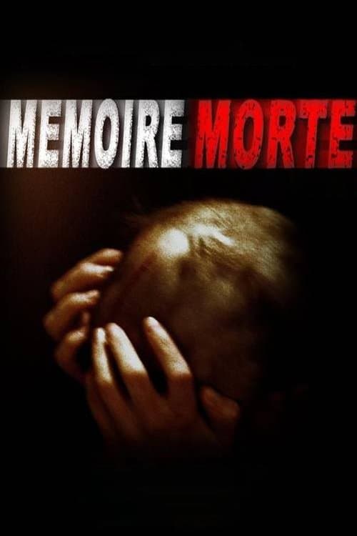 Mémoire morteのポスター