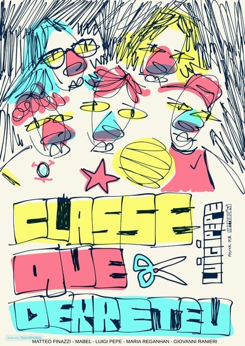 Classe que Derreteuのポスター