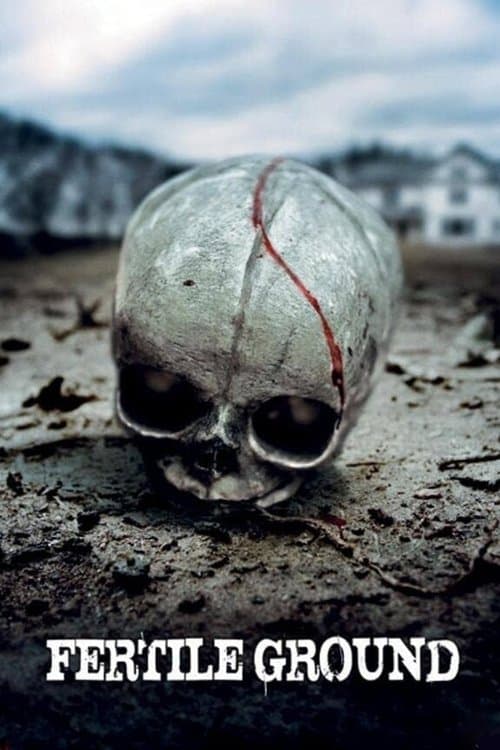 Fertile Groundのポスター