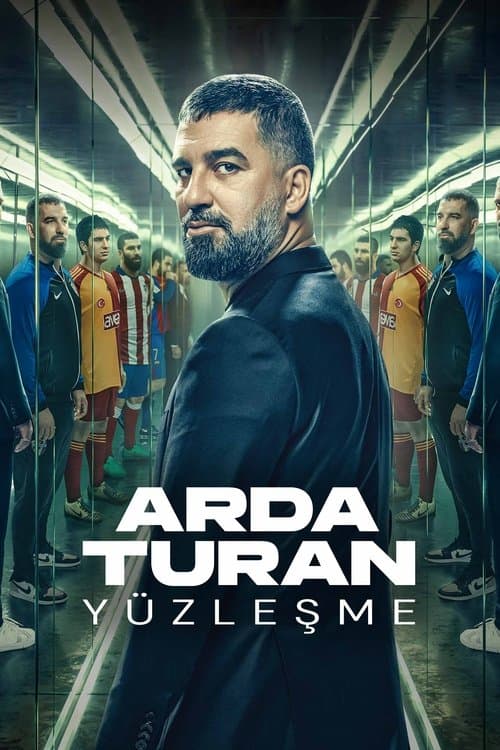 Arda Turan: Yüzleşmeのポスター