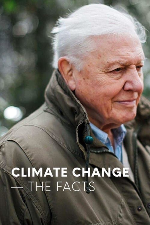 Climate Change: The Factsのポスター