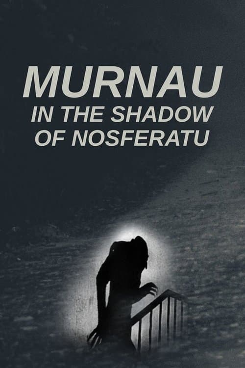 Murnau, dans l'ombre de Nosferatuのポスター