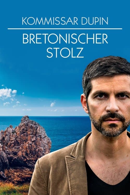 Kommissar Dupin - Bretonischer Stolzのポスター