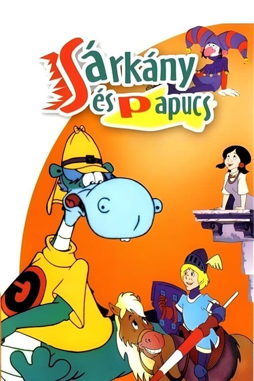 Sárkány és papucsのポスター