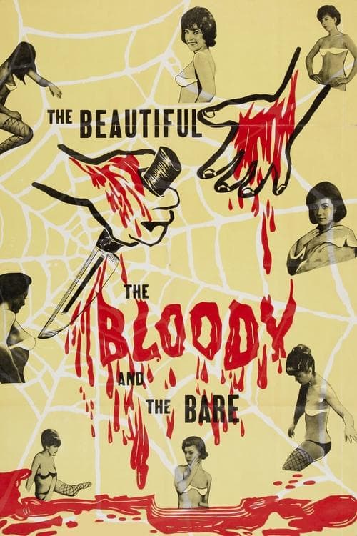 The Beautiful, the Bloody, and the Bareのポスター