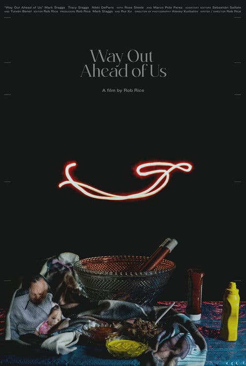 Way Out Ahead of Usのポスター