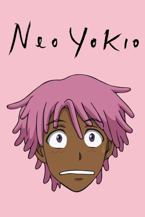 ネオ・ヨキオのポスター