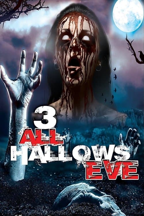 3 All Hallow's Eveのポスター