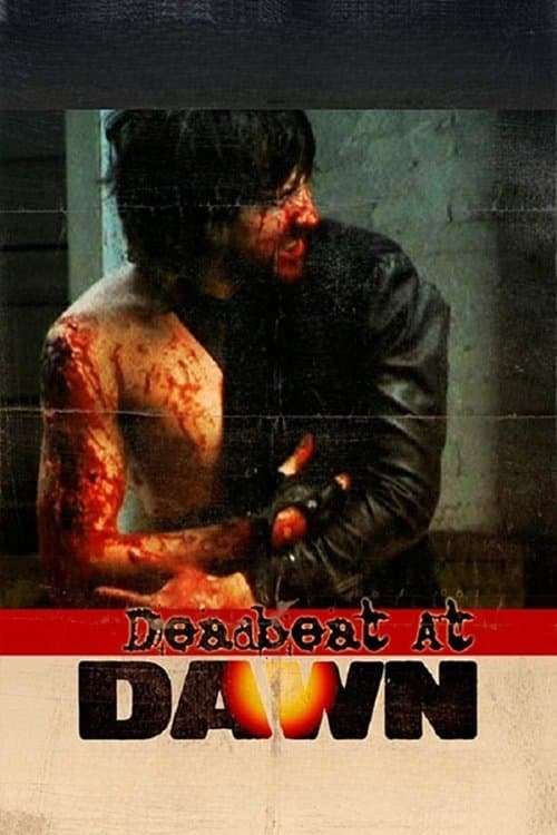 Deadbeat at Dawnのポスター