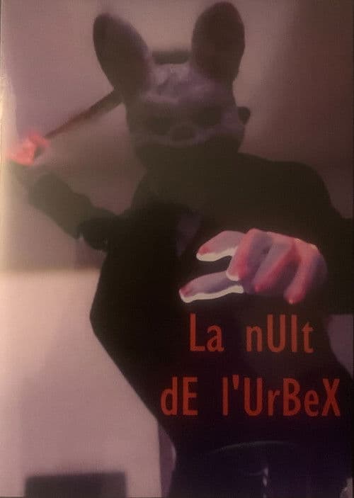 La nuit de l'Urbexのポスター