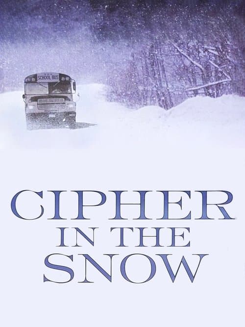 Cipher in the Snowのポスター