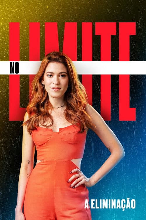 No Limite: A Eliminaçãoのポスター