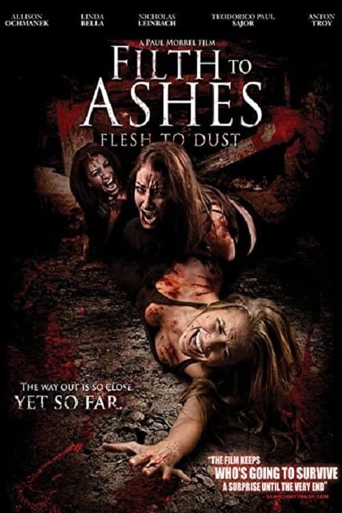Filth to Ashes, Flesh to Dustのポスター