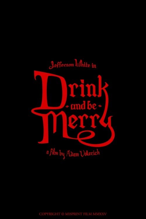 Drink and Be Merryのポスター