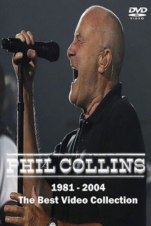 Phil Collins - Best Video Collection 1981-2004のポスター