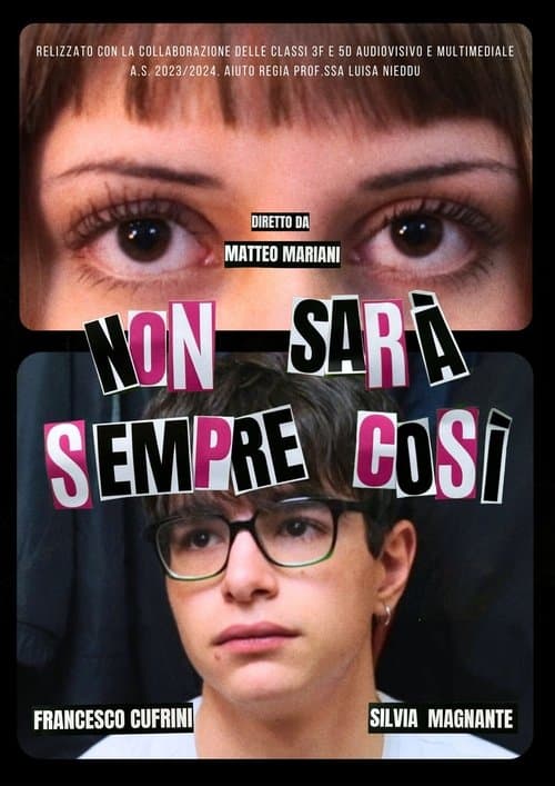 Non Sarà Sempre Cosìのポスター
