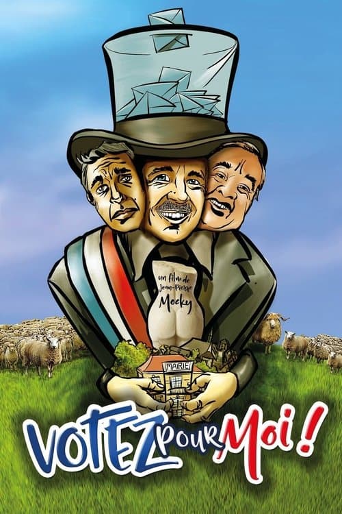 Votez pour moi !のポスター