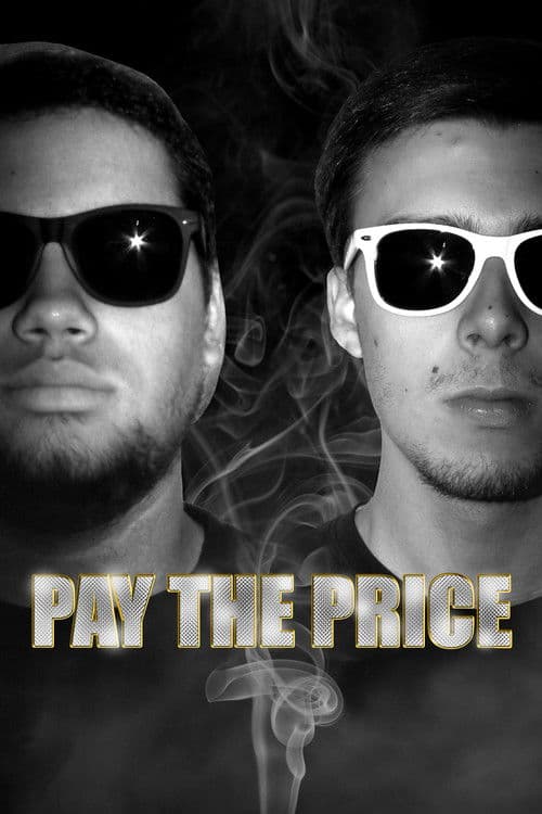 Pay The Priceのポスター