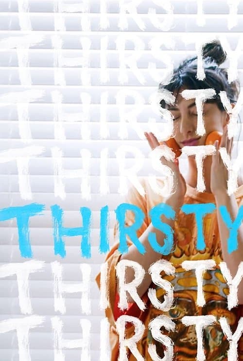 Thirstyのポスター