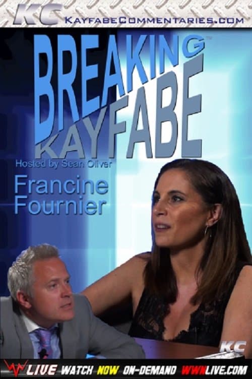 Breaking Kayfabe with Francine Fournierのポスター