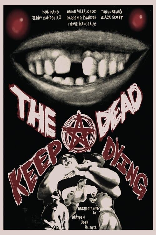 The Dead Keep Dyingのポスター