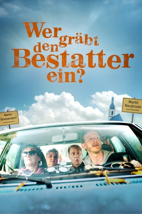 Wer gräbt den Bestatter ein?のポスター