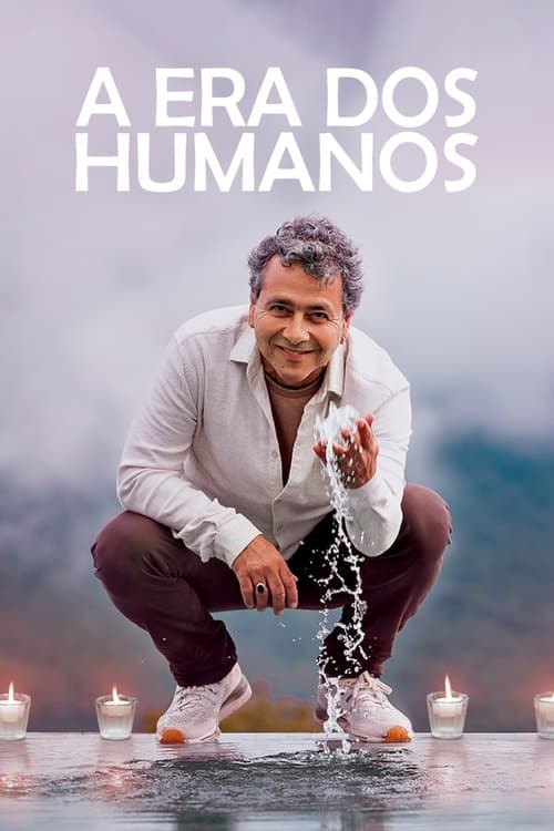 A Era dos Humanosのポスター