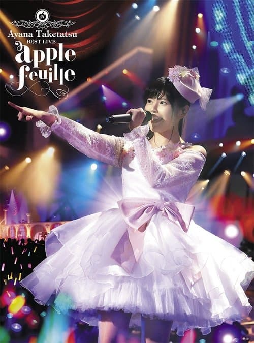 Taketatsu Ayana BESTLIVE "apple feuille"のポスター