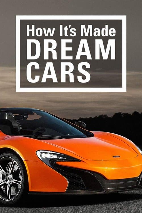 How It's Made: Dream Carsのポスター