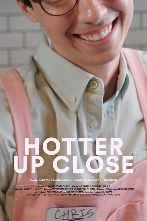Hotter Up Closeのポスター