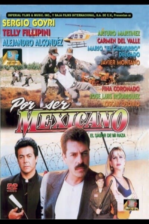 Por ser Méxicanoのポスター