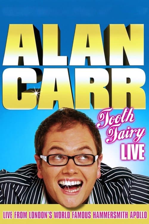 Alan Carr: Tooth Fairy Liveのポスター