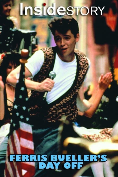 Inside Story: Ferris Bueller's Day Offのポスター