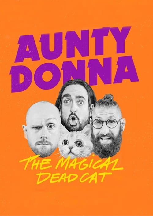 Aunty Donna: The Magical Dead Catのポスター