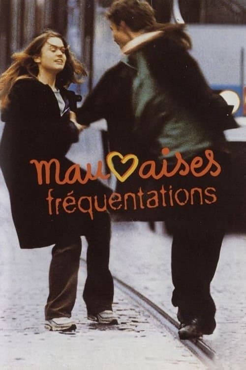 Mauvaises fréquentationsのポスター