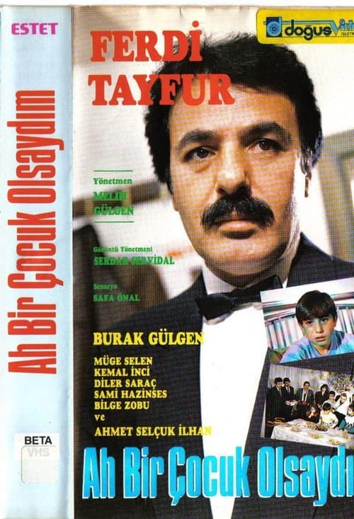 Ah Bir Çocuk Olsaydımのポスター
