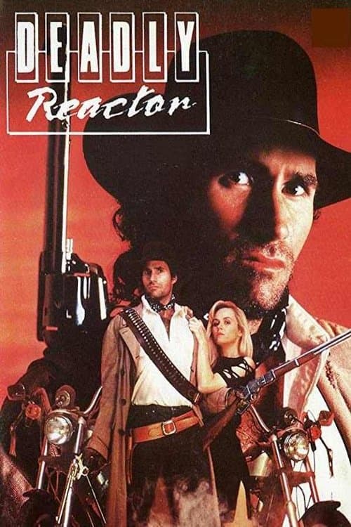 Deadly Reactorのポスター